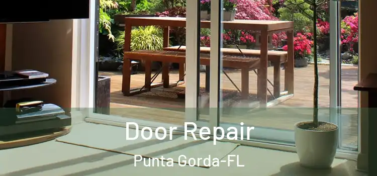  Door Repair Punta Gorda-FL